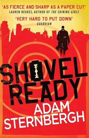 Shovel Ready 9781472214690 Adam Sternbergh, Verzenden, Zo goed als nieuw, Adam Sternbergh