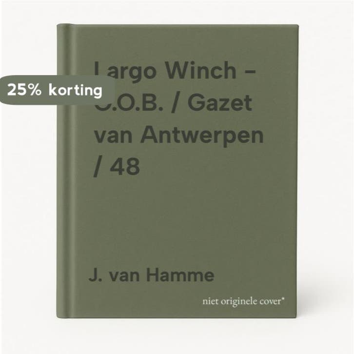 Largo Winch - O.O.B. / Gazet van Antwerpen / 48 J. van Hamme, Boeken, Stripverhalen, Gelezen, Verzenden