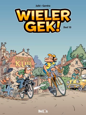 Wielergek! / Wielergek / 10 9789462104136 Jean-Luc Garréra, Verzenden, Jean-Luc Garréra