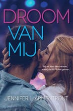 Droom van mij / Wacht op mij / 6.5 9789020535679, Verzenden, Zo goed als nieuw, Jennifer L. Armentrout