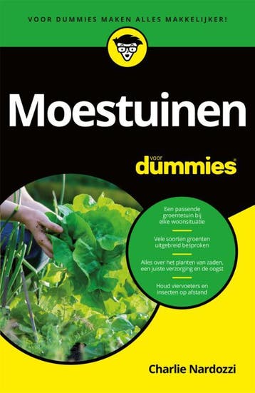 Moestuinen voor Dummies / Voor Dummies 9789045351124, Verzenden, Charlie Nardozzi