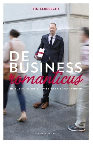 De businessromanticus (9789047006718, Tim Leberecht), Boeken, Verzenden, Nieuw
