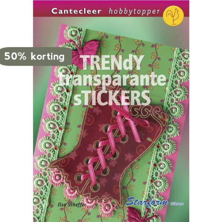 Trendy transparante stickers / Cantecleer hobbytopper, Boeken, Hobby en Vrije tijd, Zo goed als nieuw, Verzenden