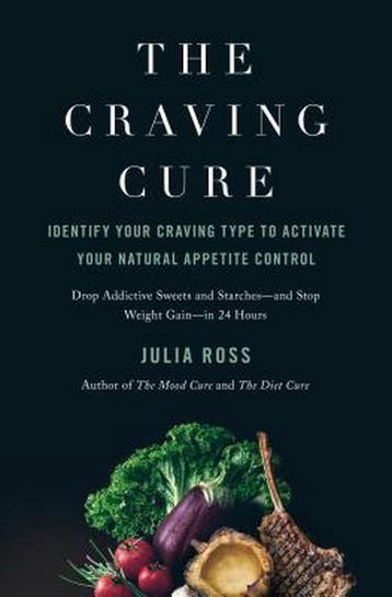 The Craving Cure 9781250063199 Julia Ross, Verzenden, Julia Ross