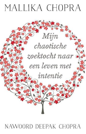 Mijn chaotische zoektocht naar een leven met intentie, Verzenden, Mallika Chopra
