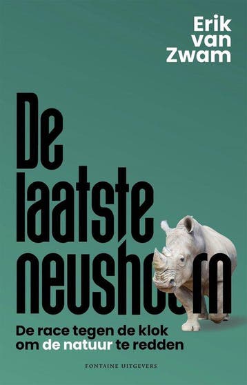 De laatste neushoorn 9789464041996 Erik van Zwam, Boeken, Verzenden, Zo goed als nieuw, Erik van Zwam