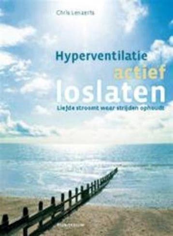 Hyperventilatie actief loslaten 9789086791385 C. Lenaerts, Verzenden, C. Lenaerts