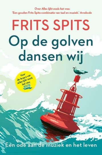 Op de golven dansen wij (9789021039398, Frits Spits), Antiek en Kunst, Verzenden