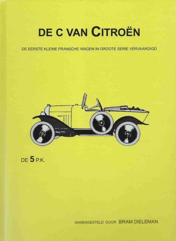 de C van Citroën, de 5pk, Verzenden, Bram Dieleman