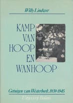 KAMP VAN HOOP EN WANHOOP 9789050180986 Willy Lindwer, Boeken, Verzenden, Gelezen, Willy Lindwer