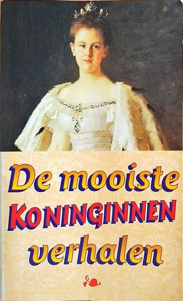 De mooiste koninginnen verhalen 9789029065672 Louise Dennys, Verzenden, Gelezen, Louise Dennys