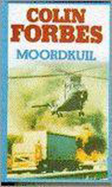 MOORDKUIL 9789022518014 Colin Forbes, Boeken, Verzenden, Gelezen, Colin Forbes