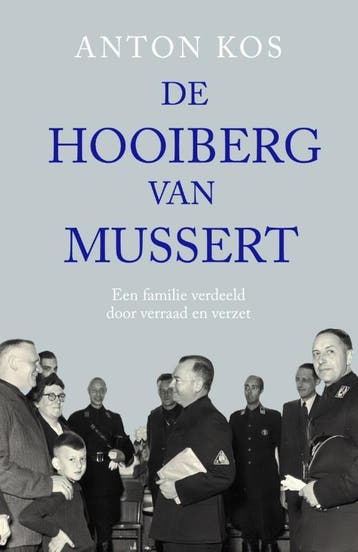 De hooiberg van Mussert 9789401921589 Anton Kos, Verzenden, Zo goed als nieuw, Anton Kos