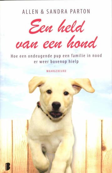 Een held van een hond 9789022560136 Allen Parton, Verzenden, Gelezen, Allen Parton