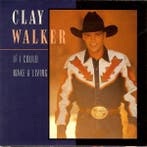Clay Walker - If I Could Make A Living, Verzenden, Gebruikt