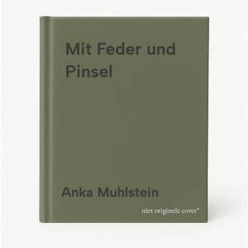 Mit Feder und Pinsel 9783458177272 Anka Muhlstein, Verzenden, Zo goed als nieuw, Anka Muhlstein