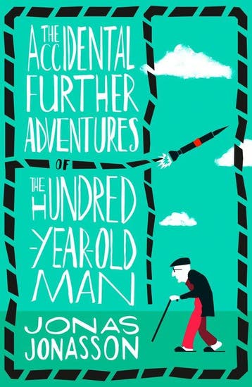 The Accidental Further Adventures of the HundredYearOld Man, Verzenden, Jonas Jonasson