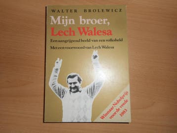Myn broer lech walesa 9789026947711, Verzenden