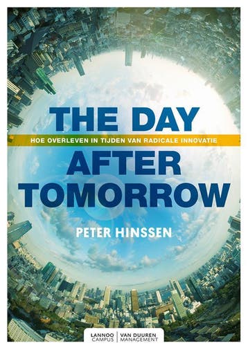 The day after tomorrow 9789082542257 Peter Hinssen, Verzenden, Peter Hinssen