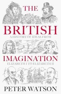 The British Imagination | Peter Watson | Nieuw, Livres, Livres Autre, Envoi