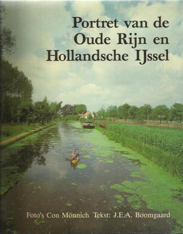 PORTRET VAN OUDE RIJN EN HOLLANDSE IJSSEL 9789062551583, Boeken, Verzenden, Gelezen, Boomgaard