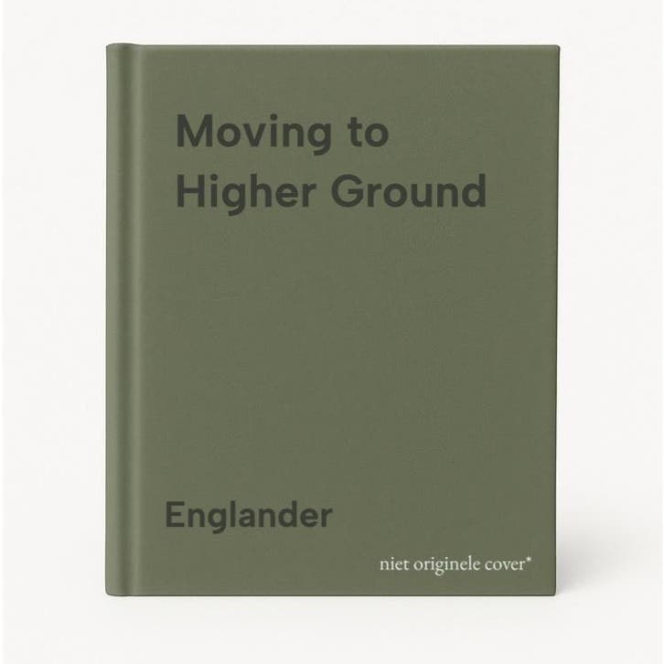 Moving to Higher Ground 9781733499903 Englander, Livres, Langue | Anglais, Envoi