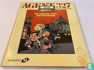 Agent 327 - De Golem van Antwerpen - Dossier vijftien - 2002, Eén stripboek, Verzenden, Zo goed als nieuw, Lodewijk, Martin.
