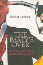 Partys Over 9781905570003 Richard Heinberg, Verzenden, Gelezen, Richard Heinberg