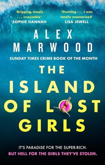 The Island of Lost Girls 9780751566024 Alex Marwood, Verzenden, Gelezen, Alex Marwood