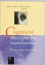 Cognitieve therapie bij angststoornissen / Cognitieve, Verzenden, A. Wells