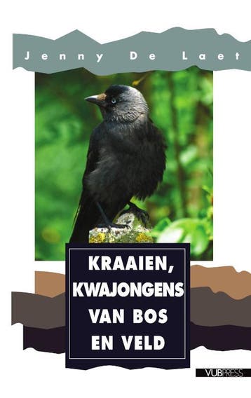 Kraaien, kwajongens van bos en veld / Vogels rondom ons / 10, Verzenden, Gelezen, Jenny De Laet
