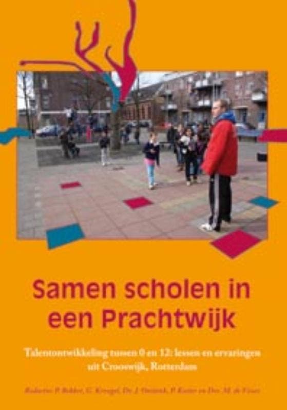 Samen scholen in een prachtwijk 9789088500534, Livres, Livres d'étude & Cours, Envoi