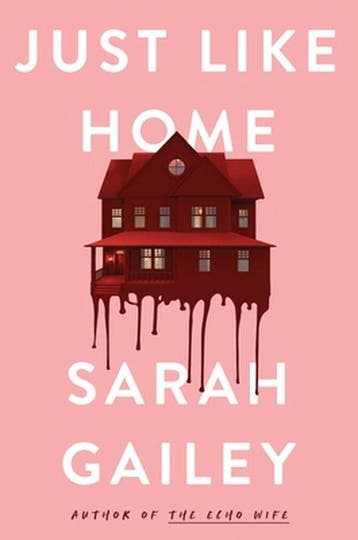 Just Like Home 9781250174727 Sarah Gailey, Verzenden, Gelezen, Sarah Gailey