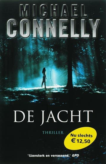 De jacht 9789022543252 Michael Connelly, Boeken, Verzenden, Gelezen, Michael Connelly