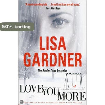 Love You More 9781409110071 Lisa Gardner, Verzenden, Gelezen, Lisa Gardner
