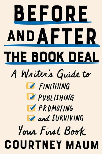 Before and After the Book Deal 9781948226400 Courtney Maum, Verzenden, Courtney Maum