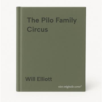 The Pilo Family Circus 9780980226027 Will Elliott, Verzenden, Zo goed als nieuw, Will Elliott