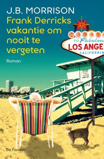 Frank Derricks vakantie om nooit te vergeten 9789026139253, Verzenden, Zo goed als nieuw, J.B. Morrison