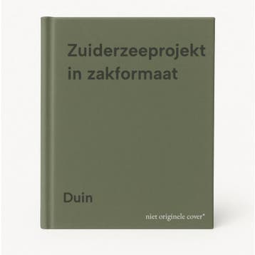 Zuiderzeeprojekt in zakformaat 9789036910286 Duin, Verzenden, Duin