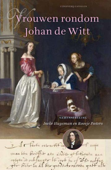 Vrouwen Rondom Johan De Witt | Ineke Huysman; Roosje Peeters, Verzenden, Ineke Huysman; Roosje Peeters