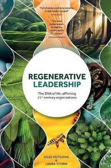 Regenerative Leadership 9781783241194 Giles Hutchins, Verzenden, Zo goed als nieuw, Giles Hutchins