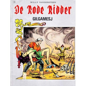 Gilgamesj / De Rode Ridder / 118 9789002153464, Boeken, Verzenden, Gelezen, Willy Vandersteen