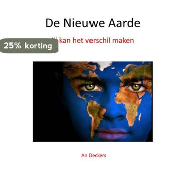 De Nieuwe Aarde 9789082218008 An Deckers, Verzenden, An Deckers