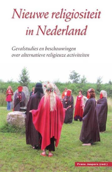 Nieuwe religiositeit in Nederland 9789055739028, Verzenden, Gelezen