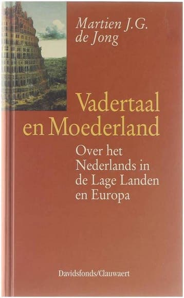 Vadertaal en moederland / Essayreeks / nr. 8 9789063063399, Verzenden, Gelezen, M.J.G. de Jong