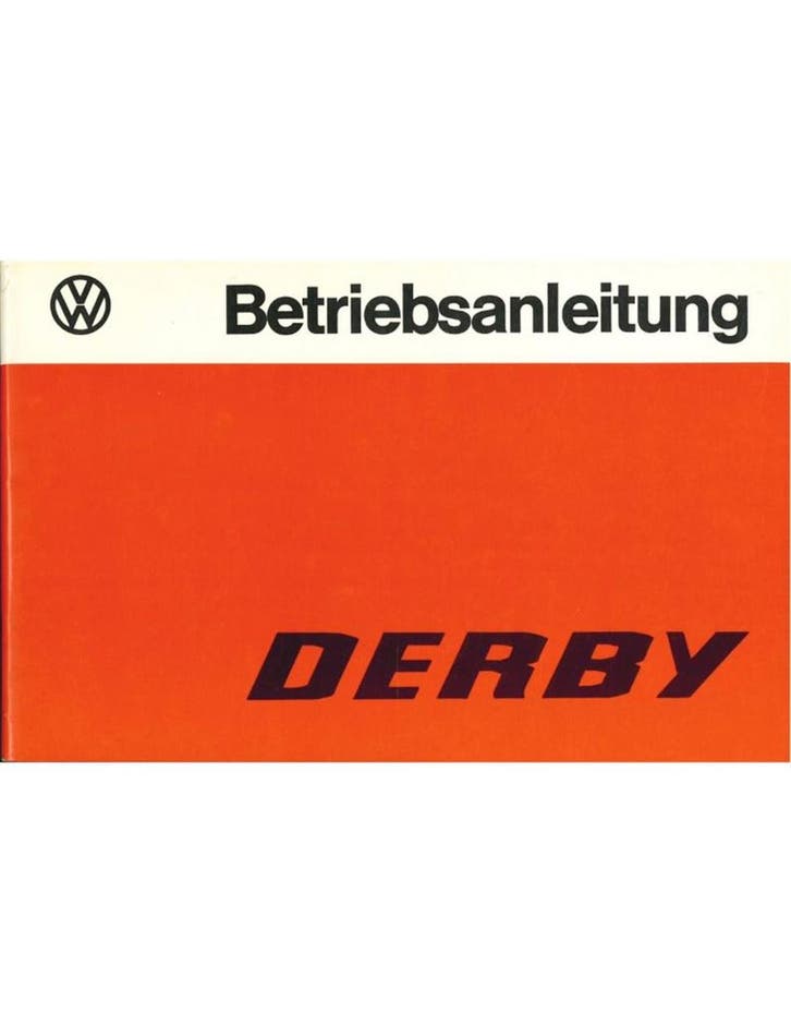 1977 VOLKSWAGEN DERBY INSTRUCTIEBOEKJE DUITS, Autos : Divers, Modes d'emploi & Notices d'utilisation