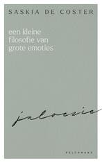 Jaloezie / Een kleine filosofie van grote emoties, Verzenden, Gelezen, Saskia De Coster