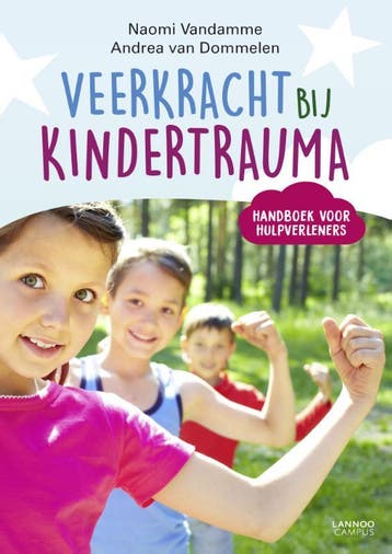 Veerkracht bij kindertrauma 9789401454179 Naomi Vandamme, Verzenden, Gelezen, Naomi Vandamme
