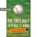 The Only Rule is it Has to Work 9781627795647 Ben Lindbergh, Verzenden, Ben Lindbergh