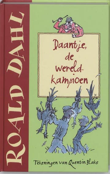 Daantje, de wereldkampioen 9789026131974 Roald Dahl, Verzenden, Roald Dahl